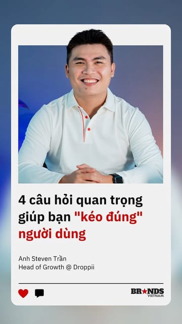 4 câu hỏi quan trọng giúp bạn "kéo đúng" người dùng