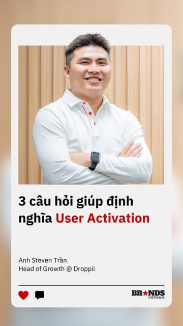 3 câu hỏi giúp định nghĩa User Activation
