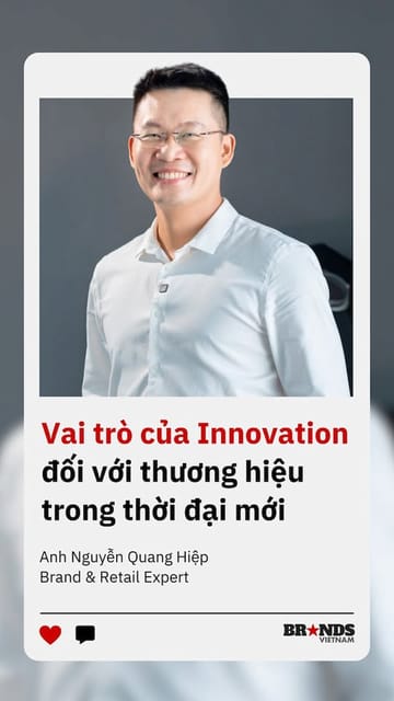 Vai trò của Innovation: đối với thương hiệu trong thời đại mới