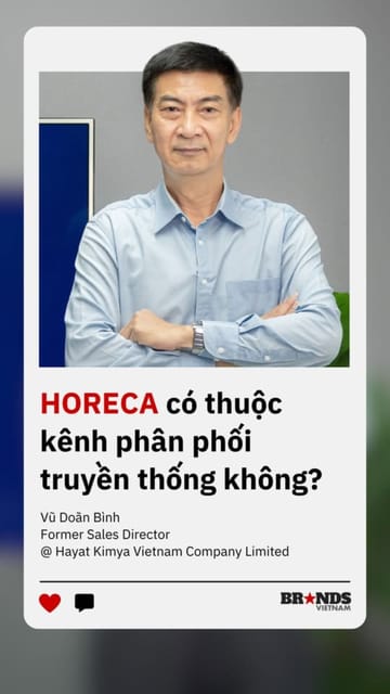 Horeca có thuộc kênh phân phối truyền thống không?