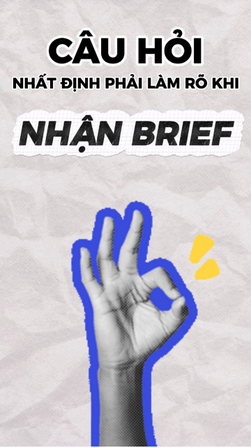 3 câu hỏi nhất định phải làm rõ ngay khi nhận Content Brief